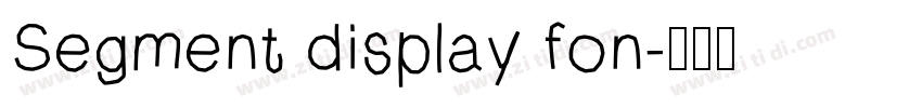 Segment display fon字体转换